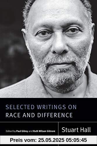 Selected Writings on Race and Difference (Stuart Hall: Selected Writings)