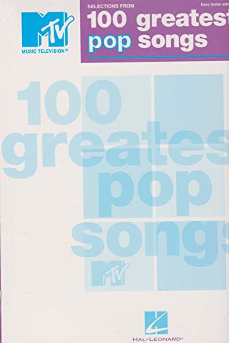 Selections from Mtv's 100 Greatest Pop Songs: Selections from Mtv's (Easy Guitar With Tab) von HAL LEONARD