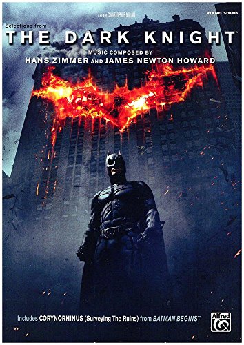 Selections from the Dark Knight: Piano Solos: Selections from Motion Picture