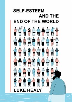 Self-Esteem and the End of the World von Drawn & Quarterly