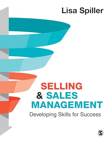 Selling & Sales Management: Developing Skills for Success von SAGE Publications Ltd