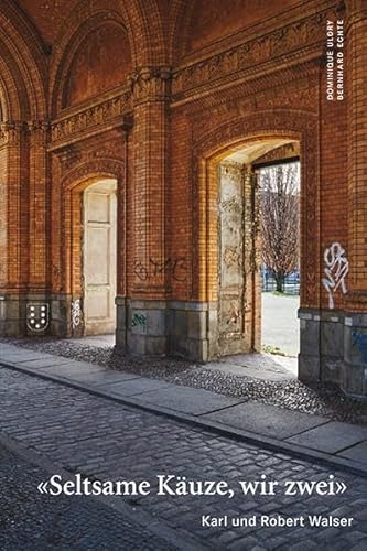 "Seltsame Käuze, wir zwei": Karl und Robert Walser von NIMBUS. Kunst und Bücher AG