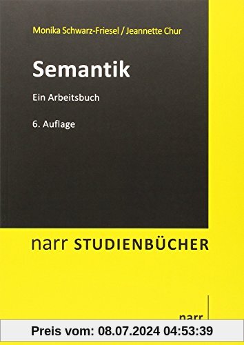 Semantik: Ein Arbeitsbuch (Narr Studienbücher)
