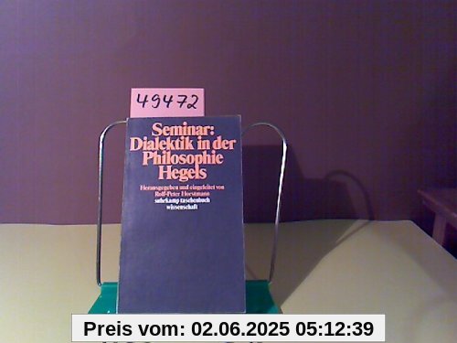 Seminar: Dialektik in der Philosophie Hegels.