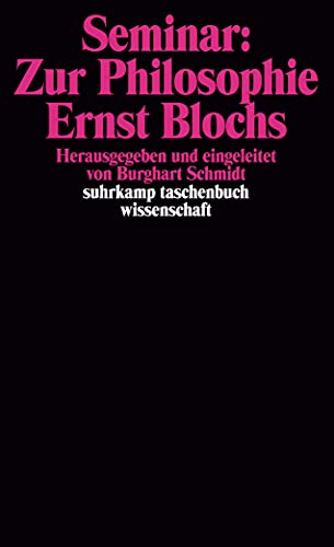 Seminar: Zur Philosophie Ernst Blochs von Suhrkamp Verlag