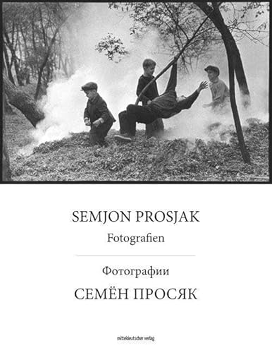 Semjon Prosjak: Fotografien von Mitteldeutscher Verlag