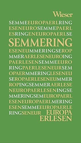 Semmering (Europa Erlesen) von Wieser Verlag
