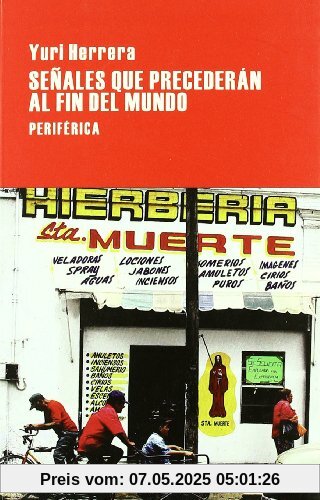 Senales Que Precederan Al Fin del Mundo (Largo Recorrido)