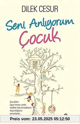 Seni Anliyorum Cocuk