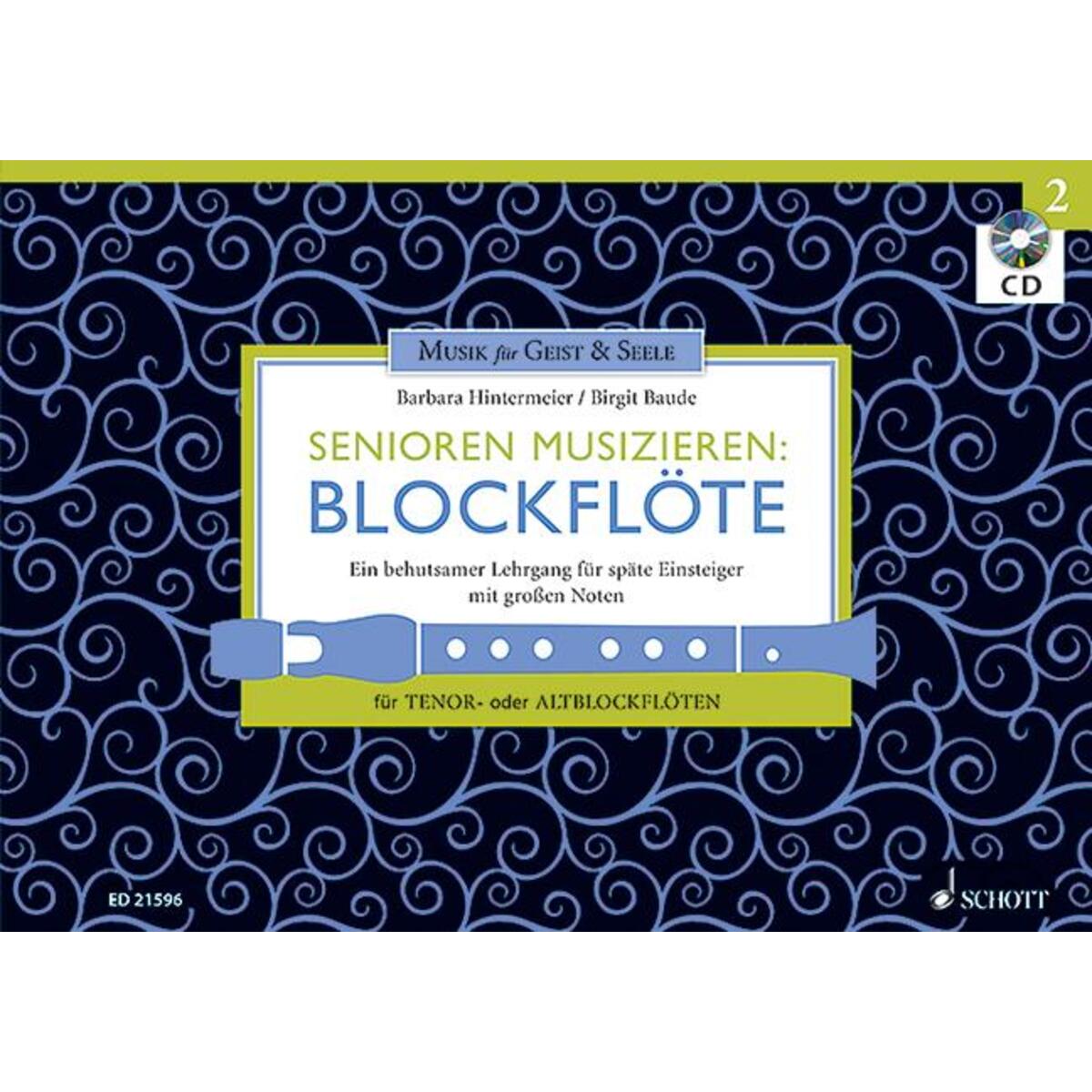 Senioren musizieren 02. Tenor- oder Alt-Blockflöte Senioren musizieren 02. Tenor- oder Alt-Blockflöte von Schott Music