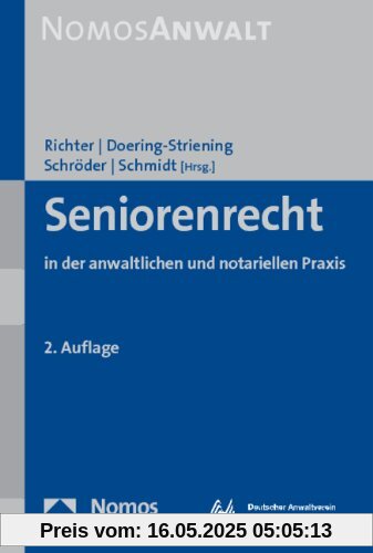 Seniorenrecht: in der anwaltlichen und notariellen Praxis