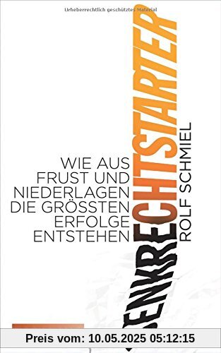 Senkrechtstarter: Wie aus Frust und Niederlagen die größten Erfolge entstehen