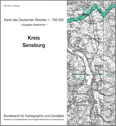 Sensburg: Karte des Deutschen Reiches 1:100.000, Kreiskarte (Karte des Deutschen Reiches. Kreiskarten / 1:100000. Nachdruck aus Kartenbeständen des ehemaligen Reichsamtes für Landesaufnahme)