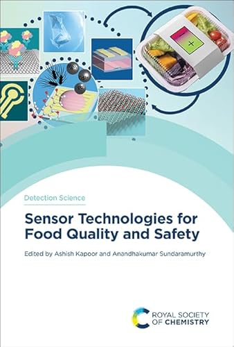 Sensor Technologies for Food Quality and Safety (Issn, 29) von Royal Society of Chemistry