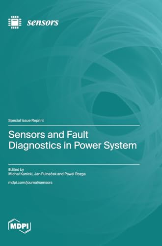 Sensors and Fault Diagnostics in Power System von MDPI AG