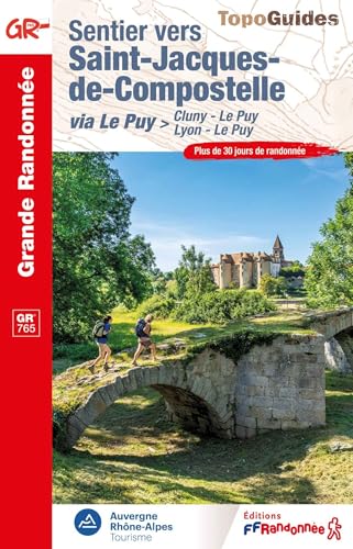 Sentier vers Saint-Jacques-de-Compostelle via le Puy GR765 (0765) von Federation Francaise de la Randonnee Pedestre