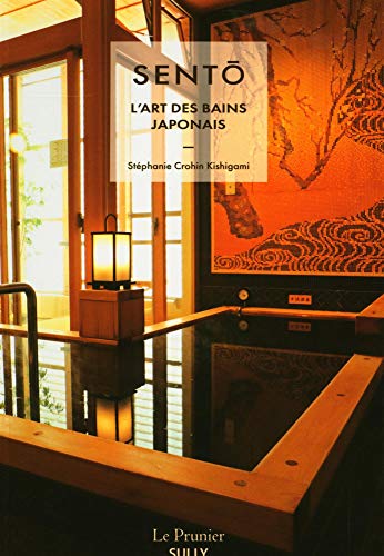 Sento, l'art des bains japonais