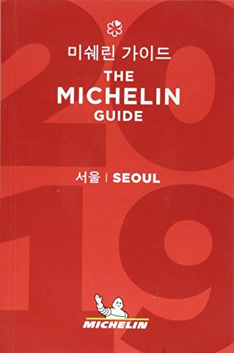 Seoul - The MICHELIN guide 2019: The Guide MICHELIN (Michelin Hotel & Restaurant Guides) von Michelin Editions des Voyages