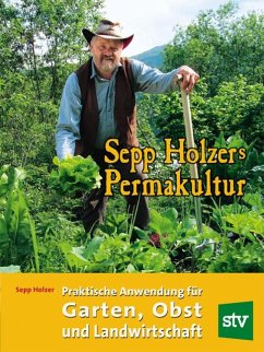 Sepp Holzers Permakultur von STOCKER