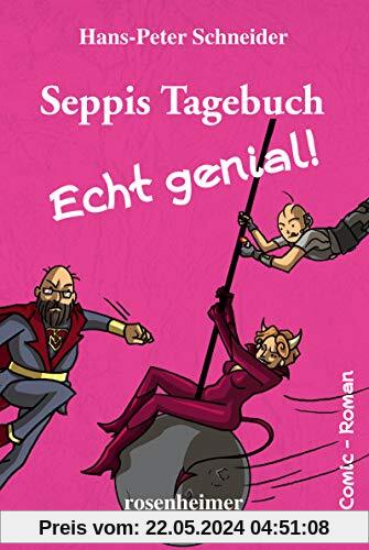 Seppis Tagebuch : Echt genial!
