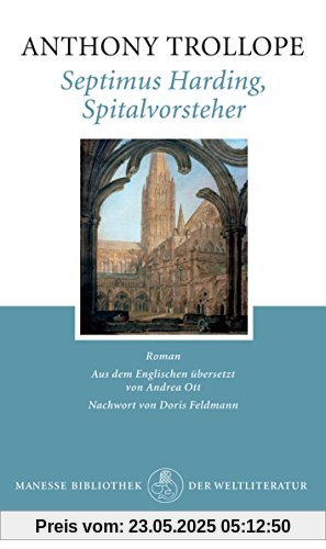 Septimus Harding, Spitalvorsteher: Roman Septimus Harding, Spitalvorsteher: Roman