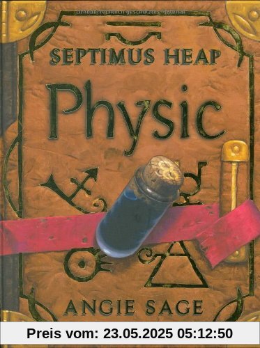 Septimus Heap 3: Physic Septimus Heap 3: Physic