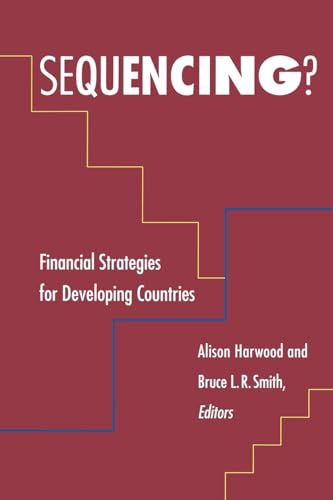 Sequencing?: Financial Strategies for Developing Countries von Brookings Institution Press