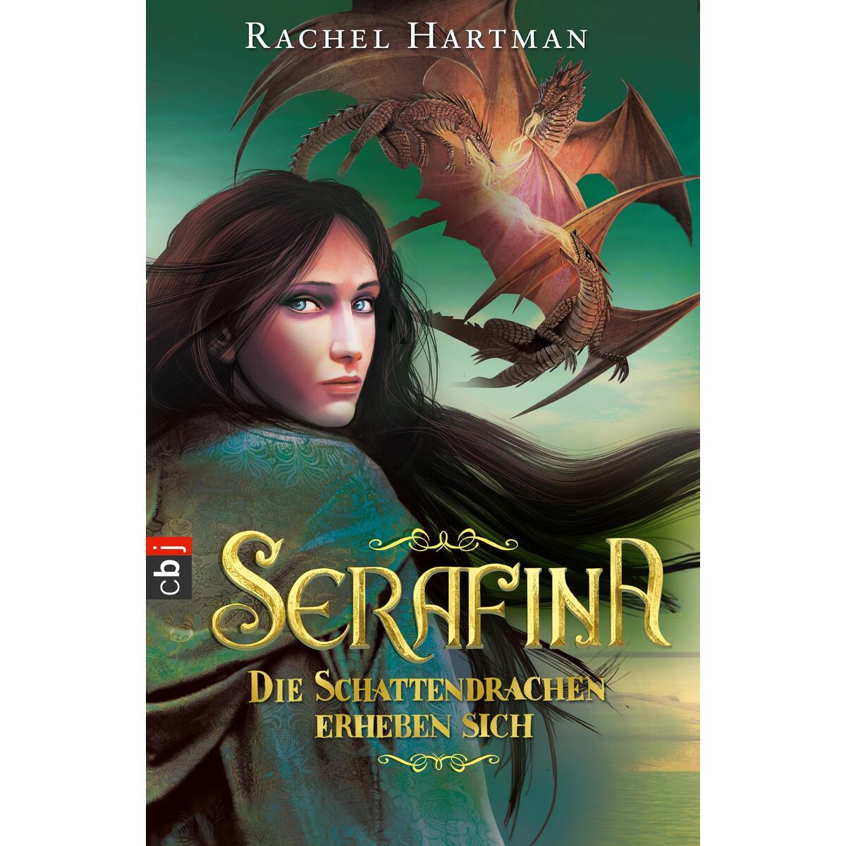 Serafina 02 - Die Schattendrachen erheben sich Serafina 02 - Die Schattendrachen erheben sich von cbj