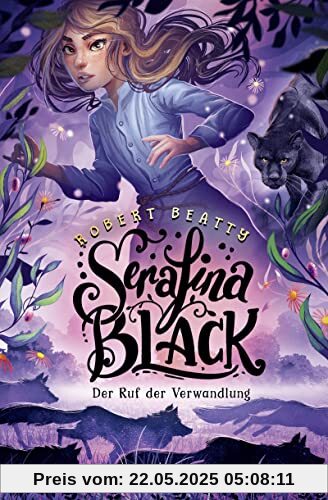 Serafina Black – Der Ruf der Verwandlung: Band 2