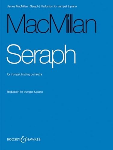 Seraph: Trompete und Streichorchester. Klavierauszug mit Solostimme.: For Trumpet & Piano