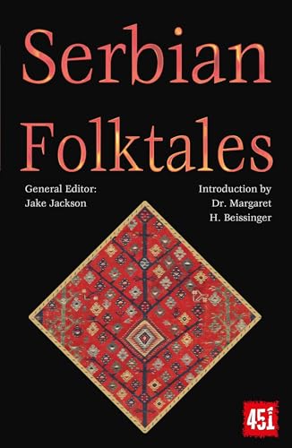 Serbian Folktales (World's Greatest Myths and Legends) von Flame Tree Publishing
