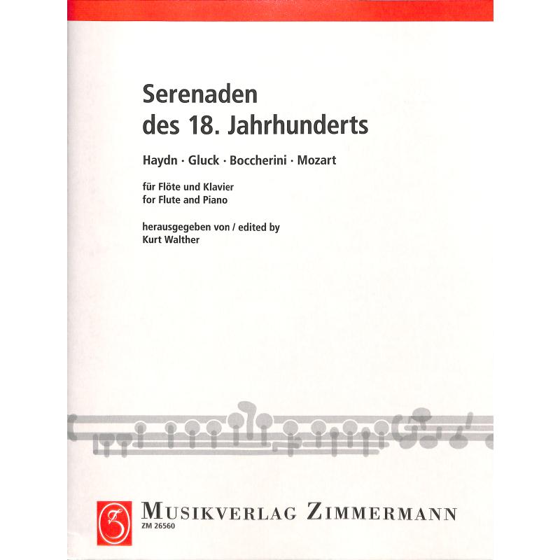 Serenaden des 18 Jahrhunderts Serenaden des 18 Jahrhunderts