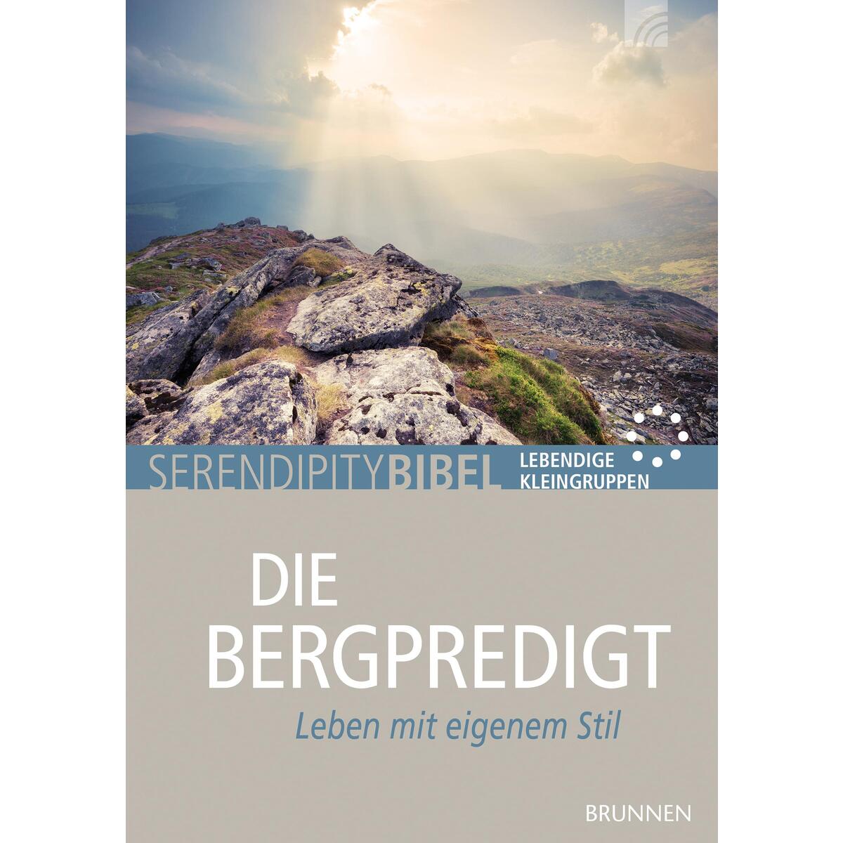 Serendipity bibel: Die Bergpredigt von Brunnen-Verlag GmbH