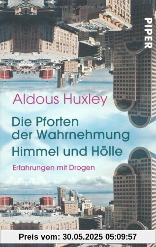 Serie Piper, Bd.6, Die Pforten der Wahrnehmung: Erfahrungen mit Drogen