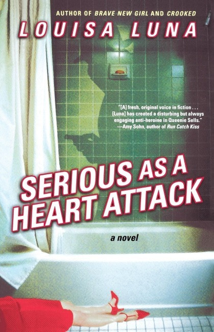 Serious as a Heart Attack Serious as a Heart Attack