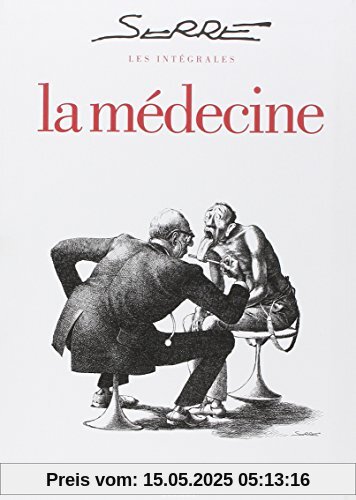 Serre / Les Integrales - la Médecine