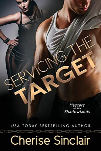 Servicing the Target (Masters of the Shadowlands, Band 10)