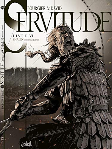 Servitude T06: Shalin - Seconde partie