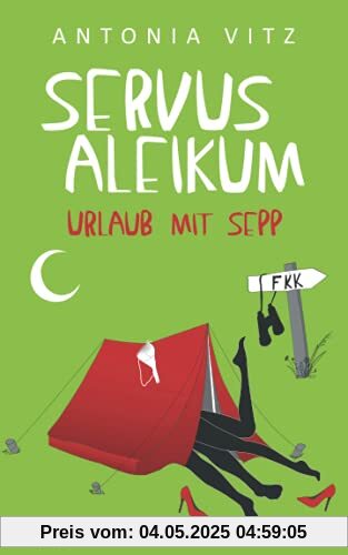 Servus Aleikum: Urlaub mit Sepp
