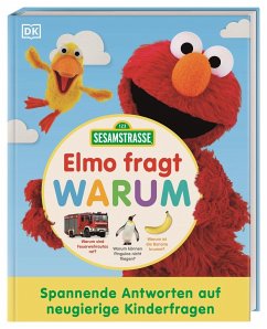 Sesamstraße Elmo fragt warum von Dorling Kindersley / Dorling Kindersley Verlag