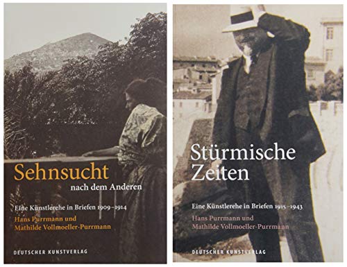 [Set Billeter: Sehnsucht nach dem Anderen, Stürmische Zeiten]: Sonderausgabe (Edition Purrmann Briefe, 2+3) von Deutscher Kunstverlag