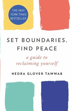Set Boundaries, Find Peace von Little, Brown Book Group / Piatkus
