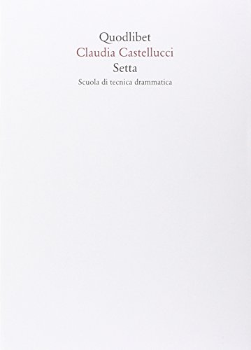 Setta. Scuola di tecnica drammatica