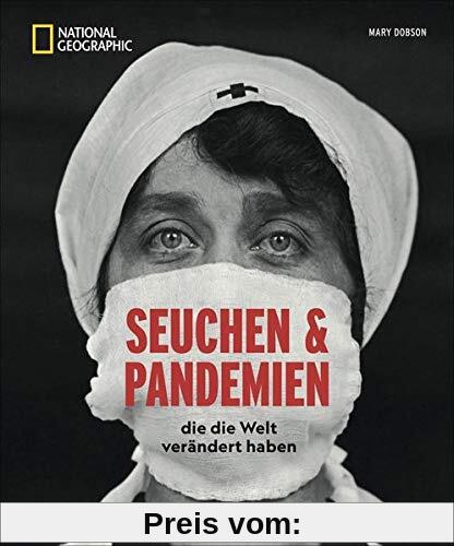 Seuchen und Pandemien: Die die Welt verändert haben