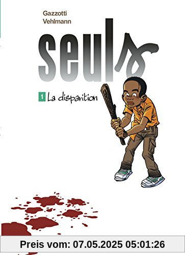 Seuls, Tome 1 : La disparition