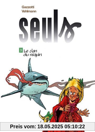 Seuls, Tome 3 : Le clan du requin
