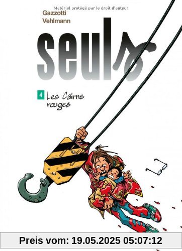 Seuls, Tome 4 : Les cairns rouges