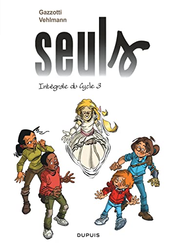 Seuls - L'intégrale - Tome 3 - 3e cycle von DUPUIS
