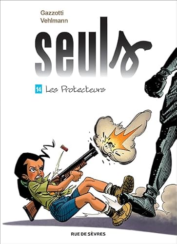 Seuls T14 : Les Protecteurs von RUE DE SEVRES