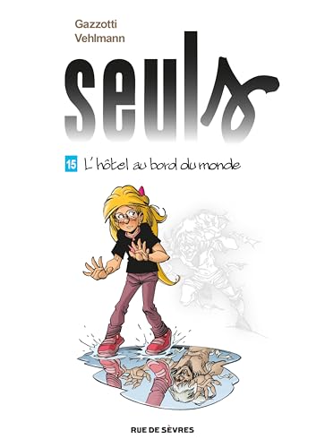 Seuls T15 : L'hôtel au bord du monde von RUE DE SEVRES